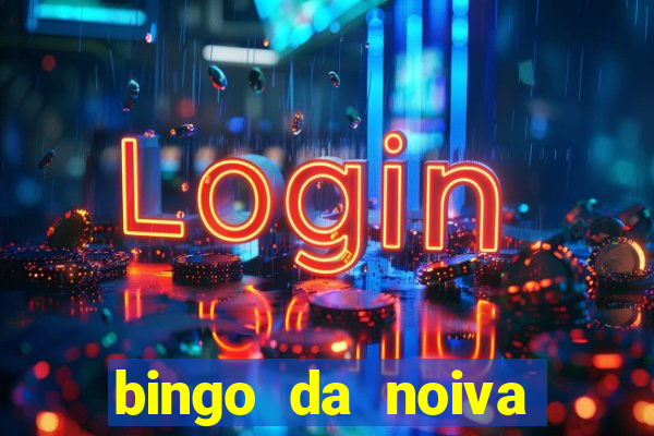 bingo da noiva para imprimir